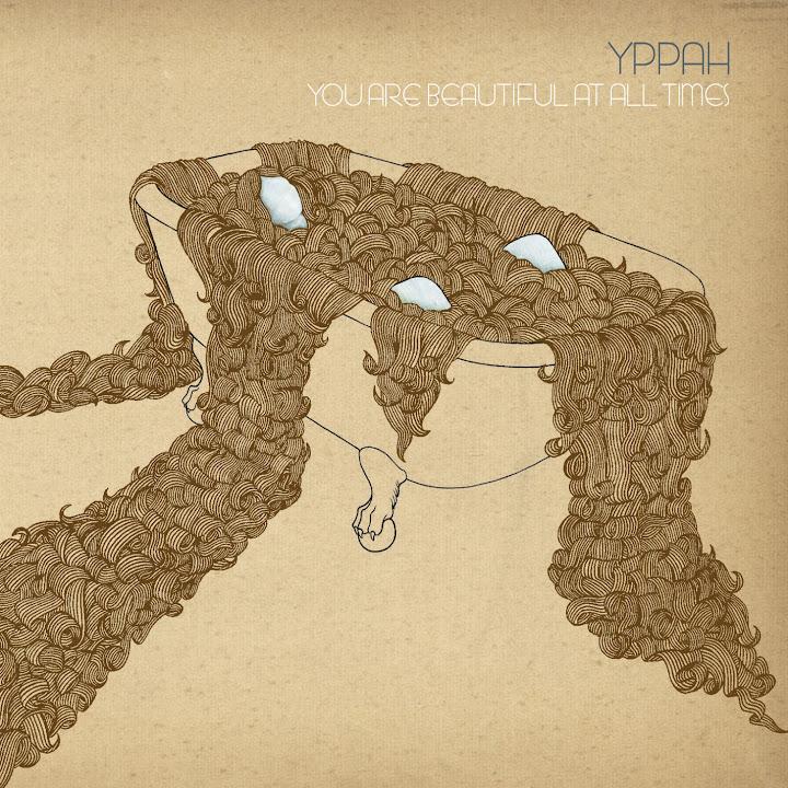 You Are Beautiful At All Times - Yppah