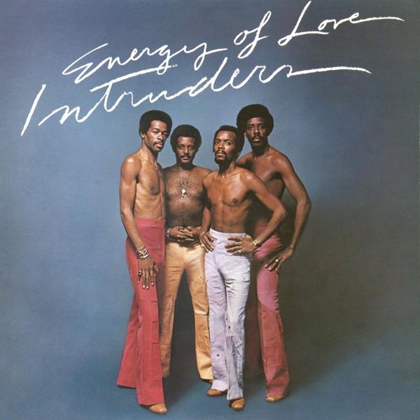 Energy Of Love - The Intruders
