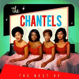  - The Chantels