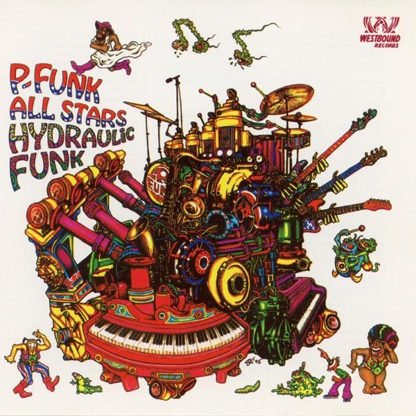  - P-Funk All Stars