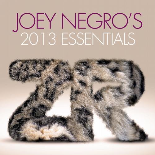 Joey Negro's 2013 Essentials - Kiko Navarro, DJ Fudge