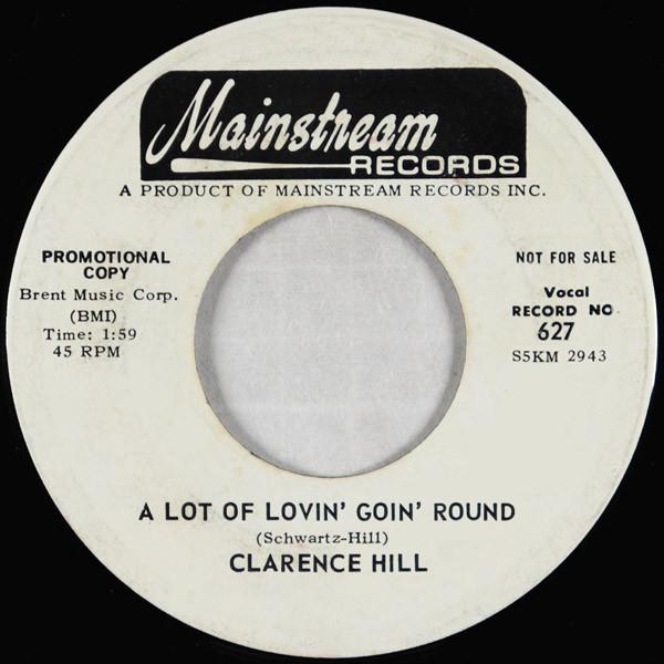 A Lot Of Lovin' Goin' Round - Clarence Hill