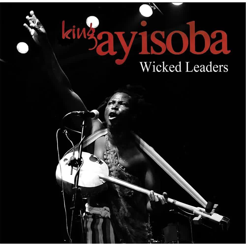 Wicked Leaders - King Ayisoba