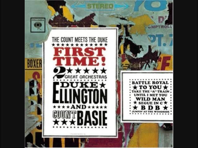 Battle Royal, The Duke Meets The Count - Duke Ellington & Count Basie