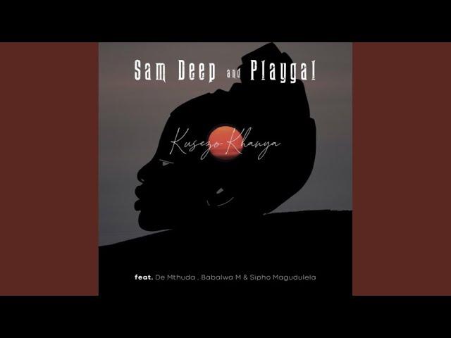  - De Mthuda, Sam Deep, Sipho Magudulela, Babalwa M, Playgal
