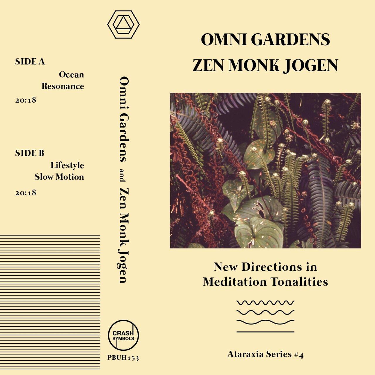 New Directions In Meditation Tonalities - Omni Gardens And Zen Monk Jogen