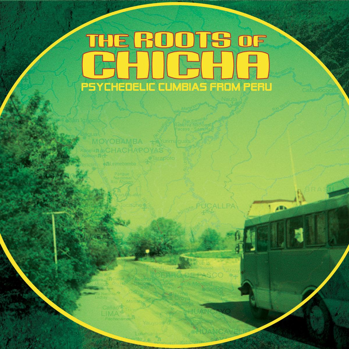 The Roots of Chicha - Juaneco y Su Combo