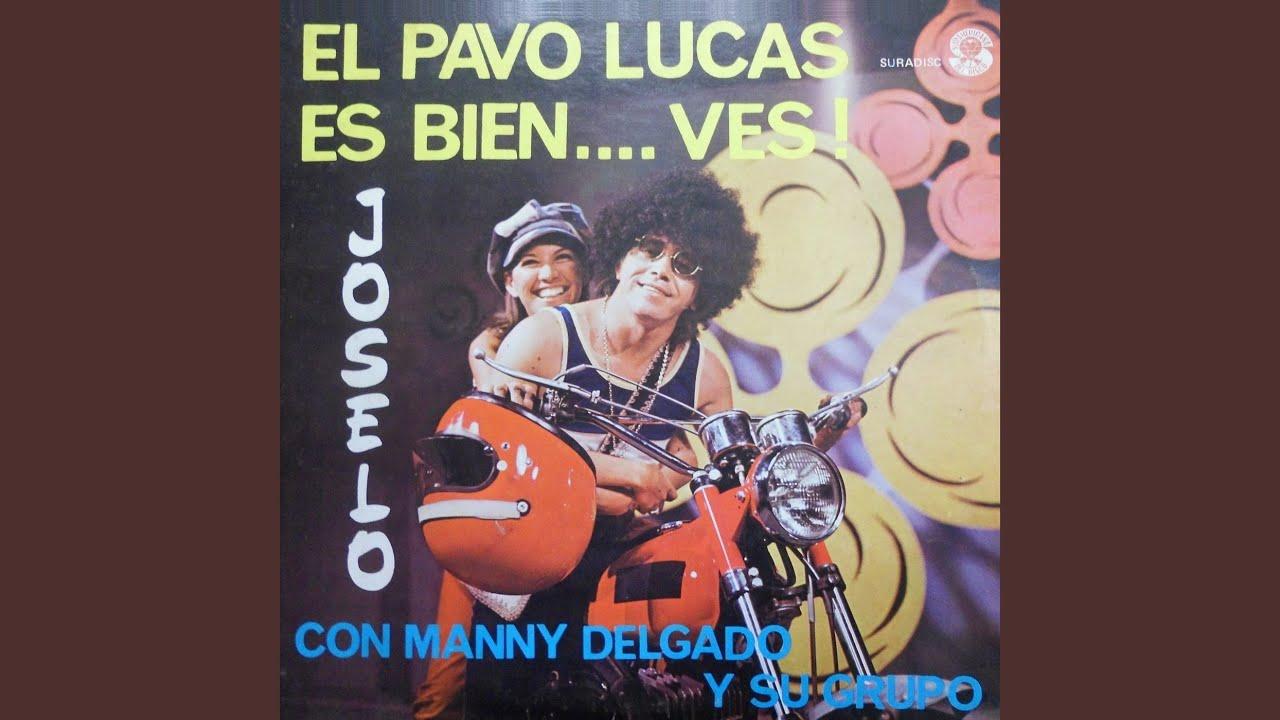  - El Pavo Lucas con Manny Delgado