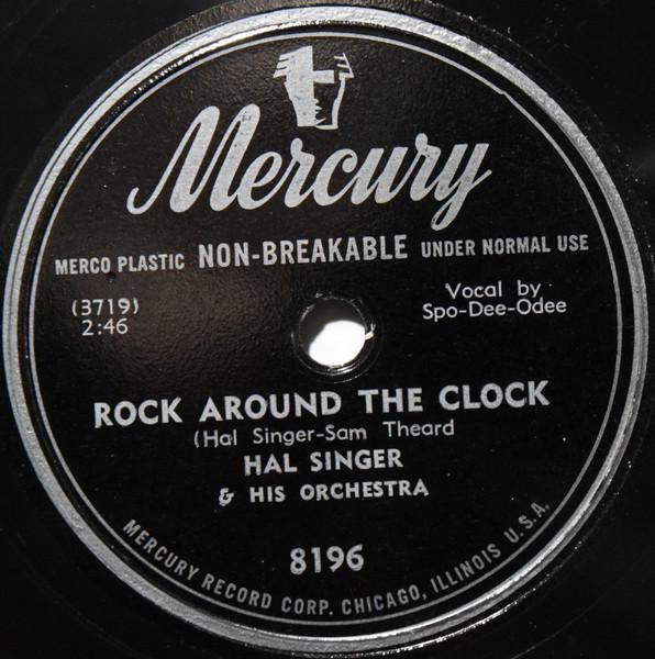 Rock Around The Clock / Fine As Wine - Hal Singer
