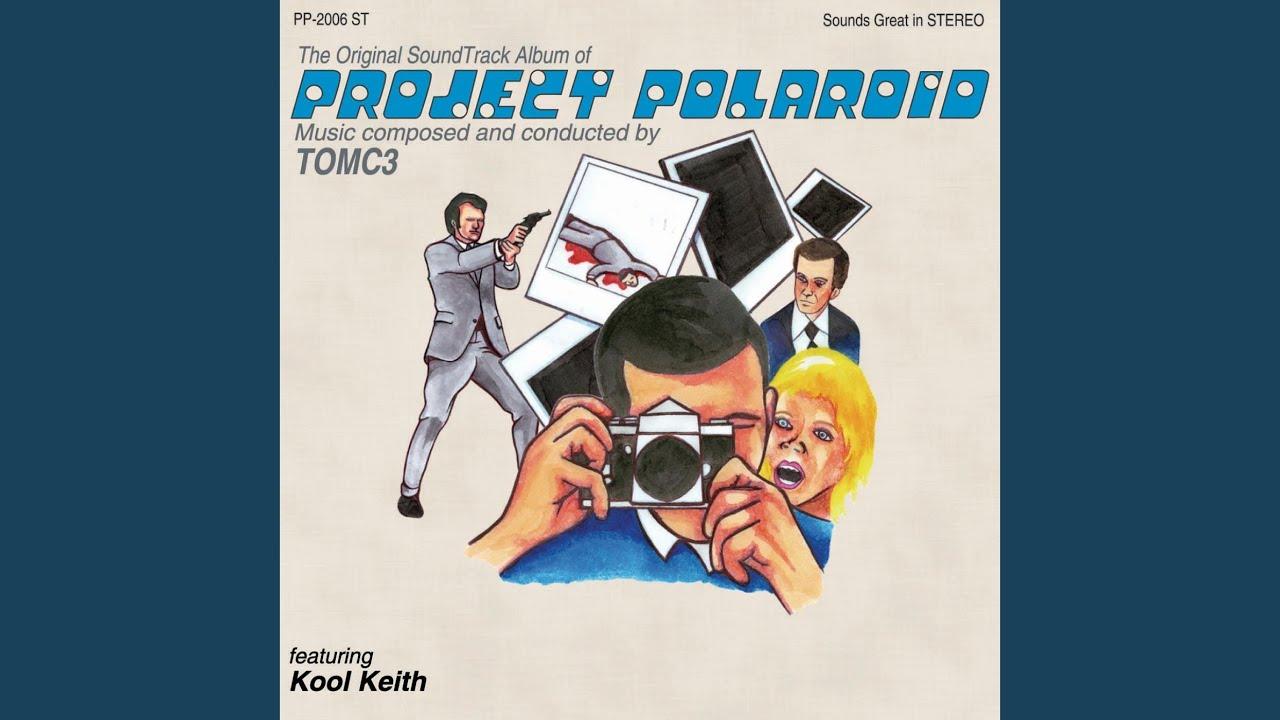 Project Polaroid (tomc3 & kool keith) - Project Polaroid