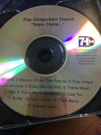 Soon Come... - Unspoken Heard