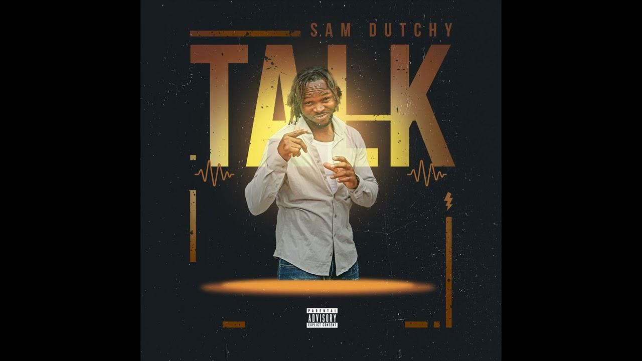 Talk - Single - Sam Dutchy