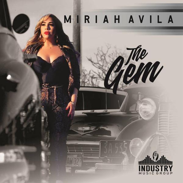 The Gem - Miriah Avila