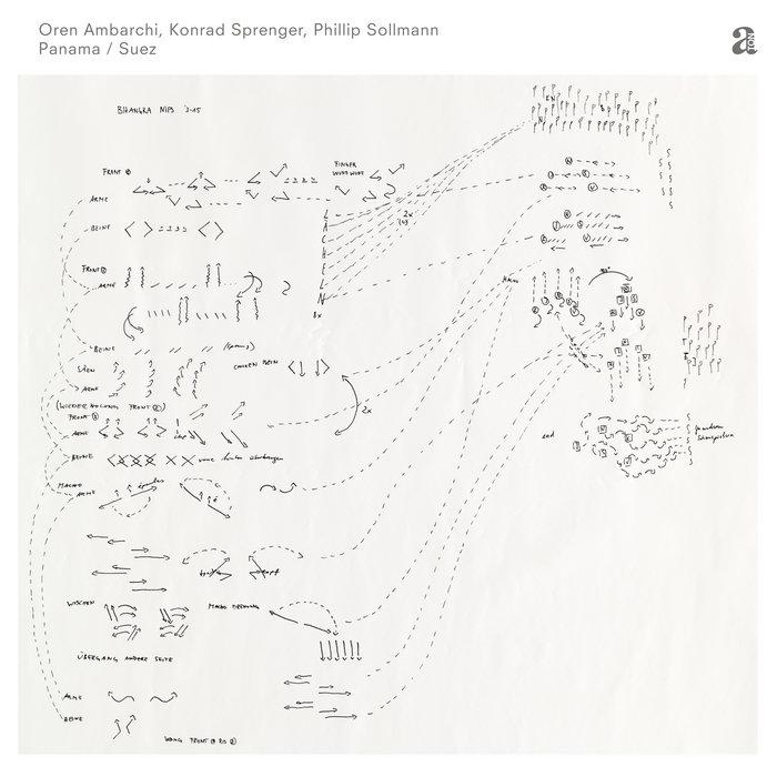 Panama / Suez - Oren Ambarchi, Konrad Sprenger, Phillip Sollmann