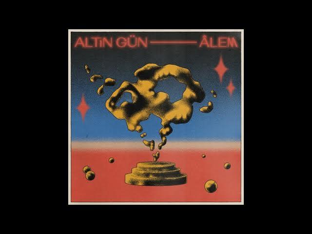 Âlem - Altin Gün