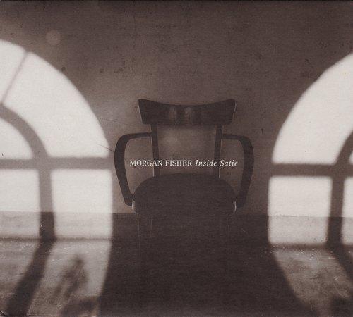 Inside Satie - Morgan Fisher