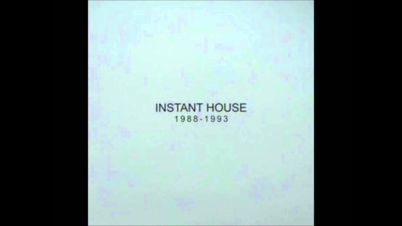 1988 - 1993 - Instant House
