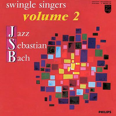 Jazz Sebastian Bach, Volume 2 - Swingle Singers