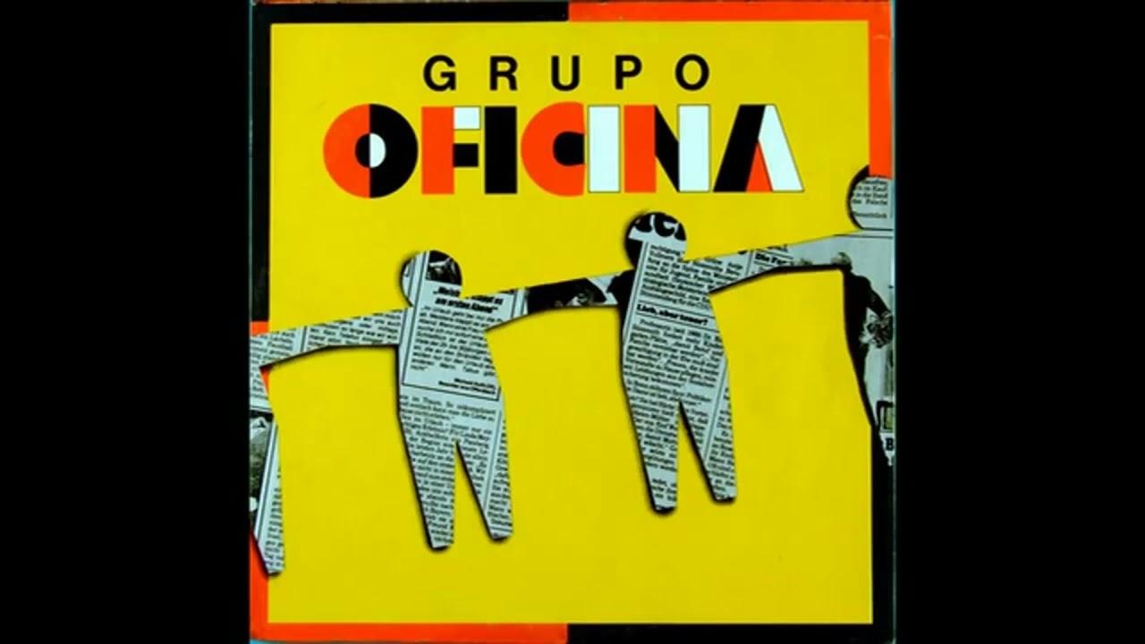  - Grupo Oficina