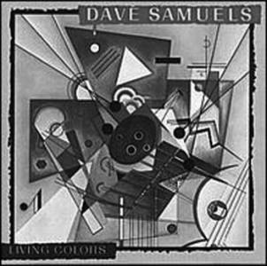 Living Colors - Dave Samuels