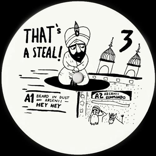 That's A Steal #03 12" - Beard In Dust & Arsenii