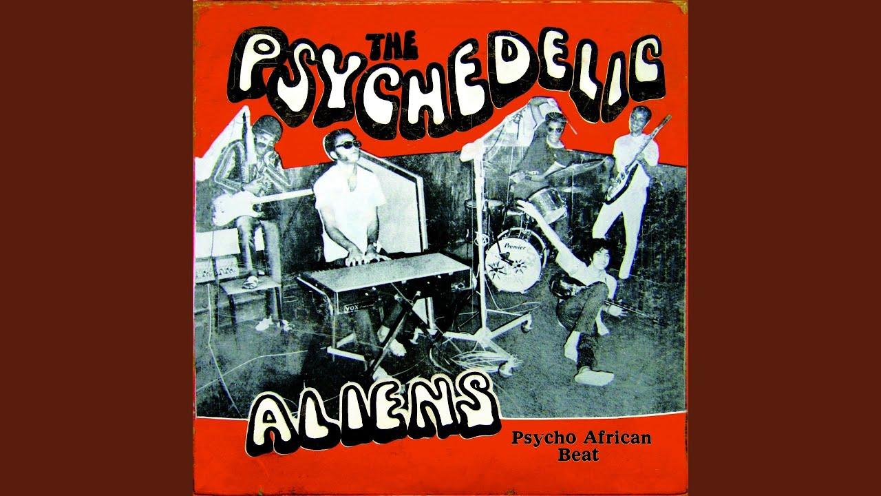  - The Psychedelic Aliens
