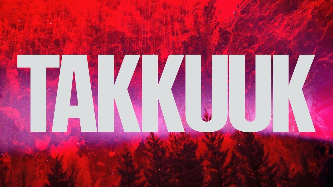 TAKKUUK (Original Soundtrack) - Andachan & Bicep