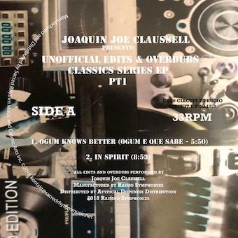 Unofficial Edits & Overdubs Classic EP PT 1 - Joe Claussell