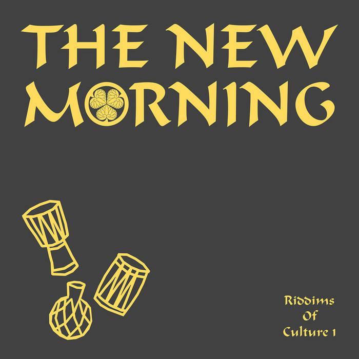 Riddims Of Culture 1 - The New Morning