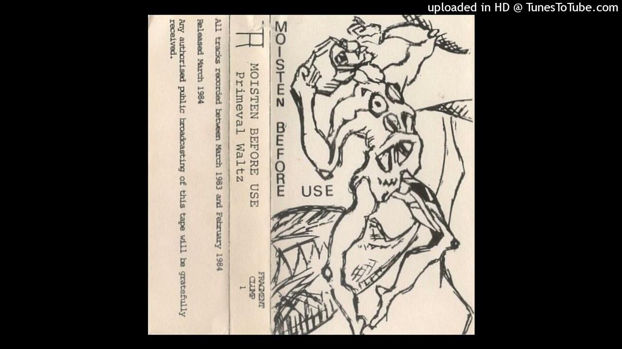 Primeval Waltz - Moisten Before Use