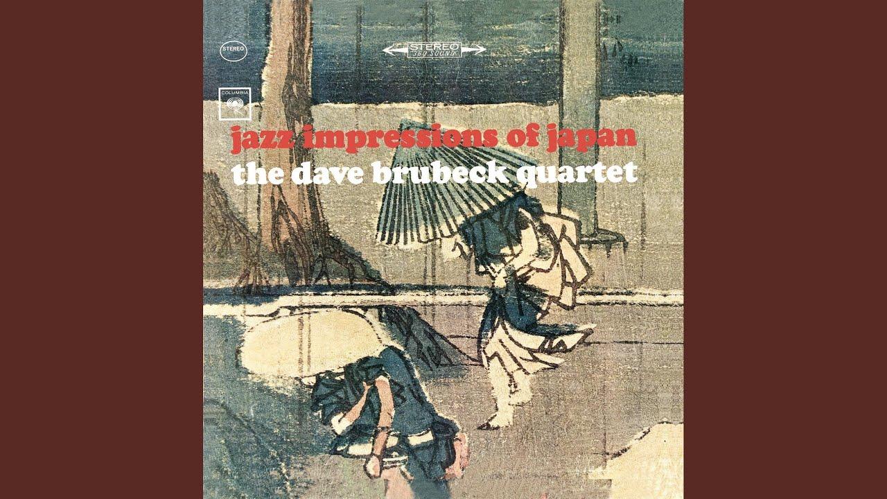 Jazz Impressions of Japan - dave brubeck