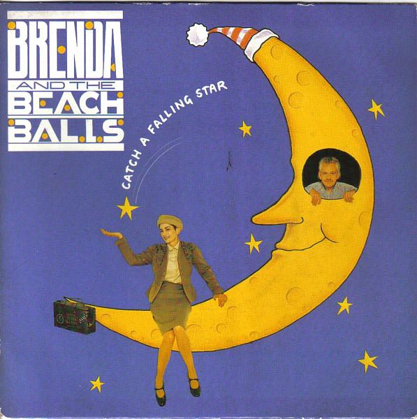 Catch A Falling Star - Brenda And The Beach Balls