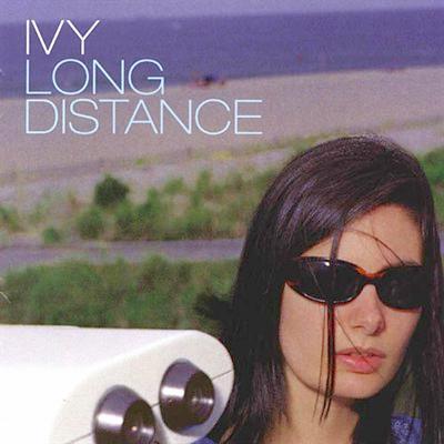 Long Distance - Ivy