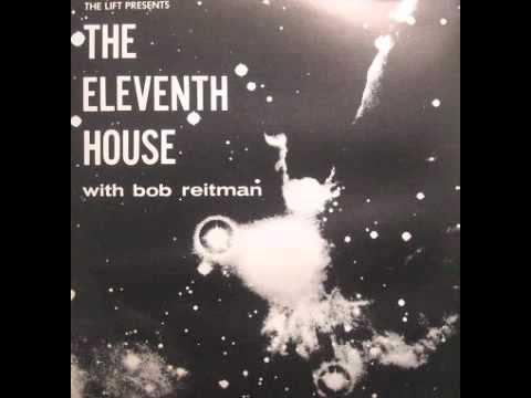 The Eleventh House - Bob Reitman