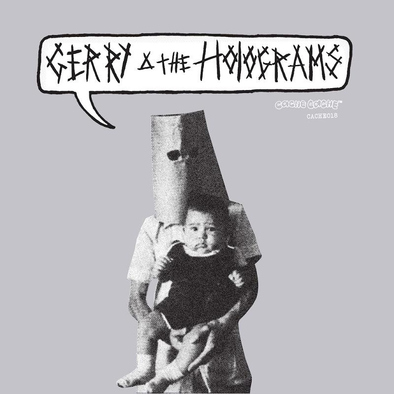 Gerry and the Holograms - Gerry and the Holograms
