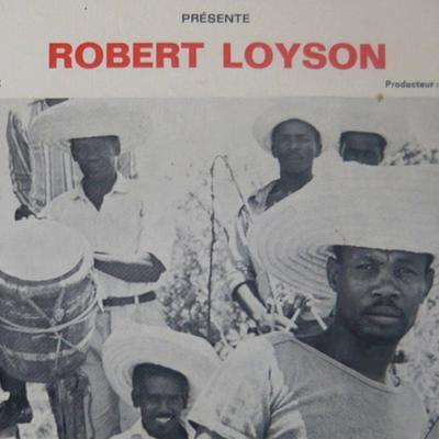  - Robert Loyson