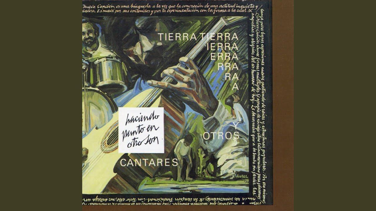 Tierra... Y Otros Cantares - Haciendo Punto En Otro Son