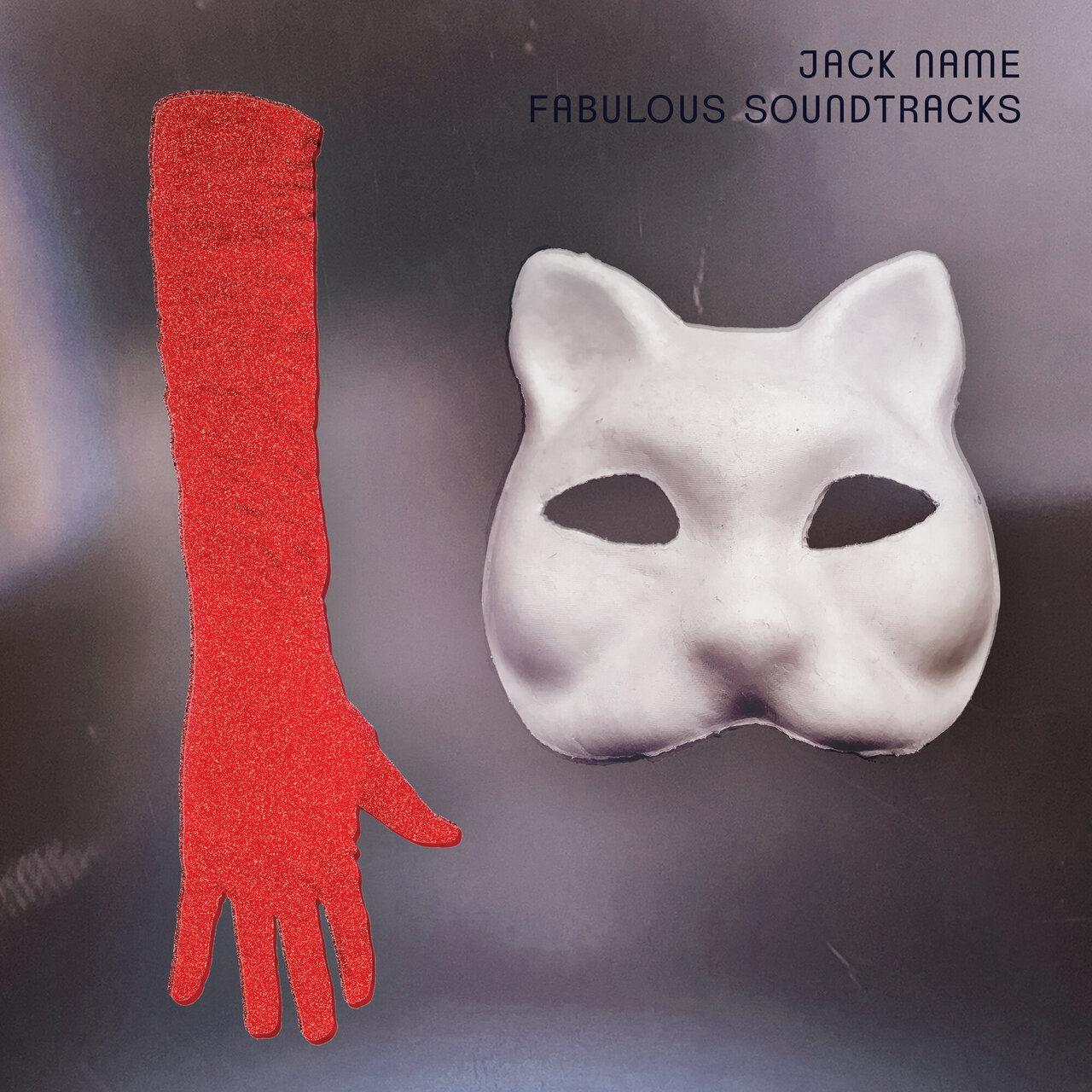 Fabulous Soundtracks - Jack Name