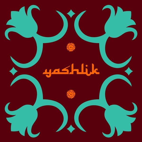 Yashlik  - Yashlik