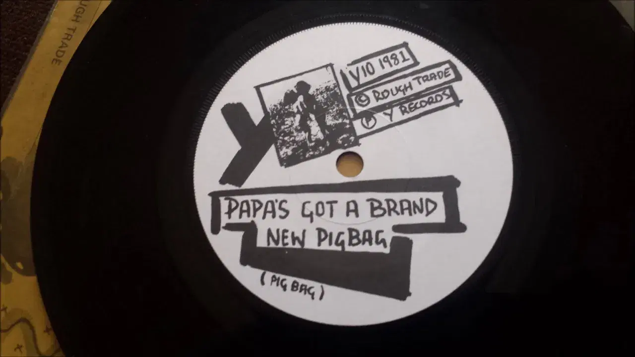 Papa's Got A Brand New Pigbag 7" - Pigbag