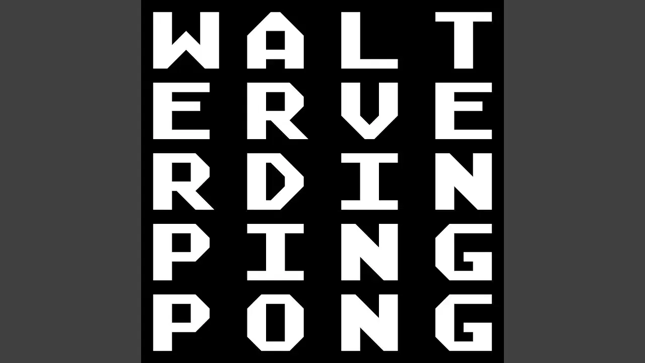PINGPONG (Cortizona) - Walter Verdin