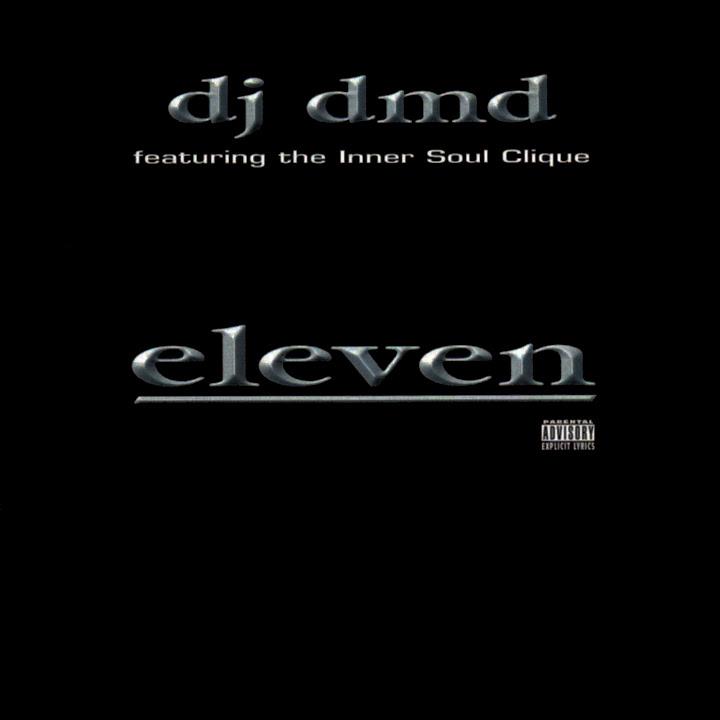 Eleven - DJ DMD