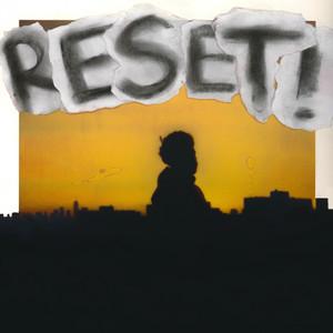 RESET! - Ovrkast.