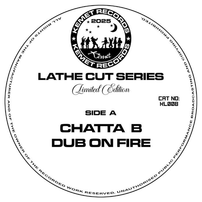 Kemet Records Limited Edition Lathe Cut Series KL008 - Chatta B