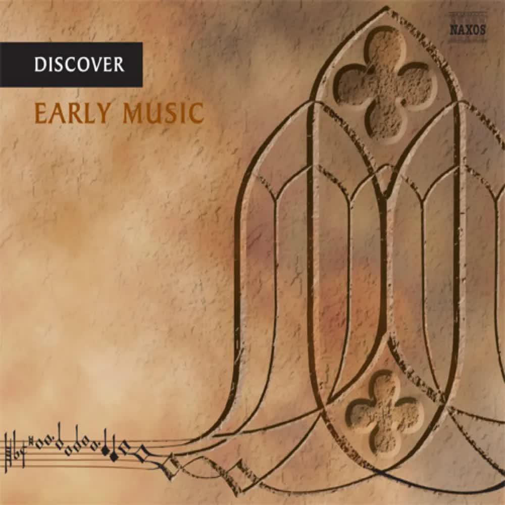 Discover Early Music - Tonus Peregrinus & Antony Pitts