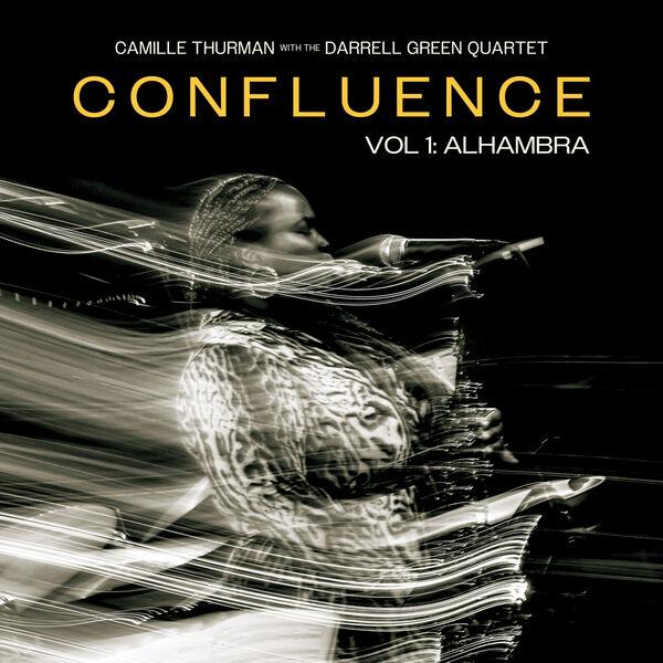 Confluence, Vol.1 Alhambra - Camille Thurman, Darrell Green Quartet