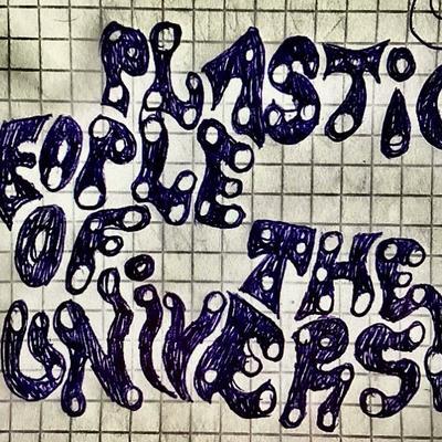  - Plastic People of the Universe