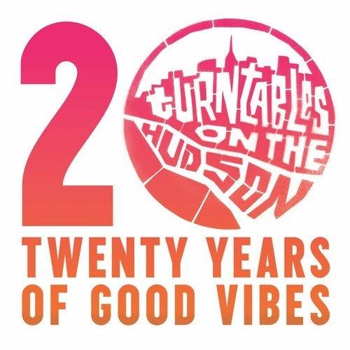 Turntables on the Hudson: Twenty Years of Good Vibes (20 Year Anniversary) - Truby Trio