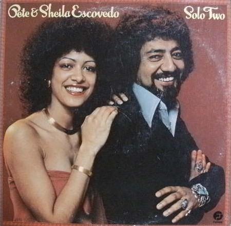 Solo Two - Pete & Sheila Escovedo