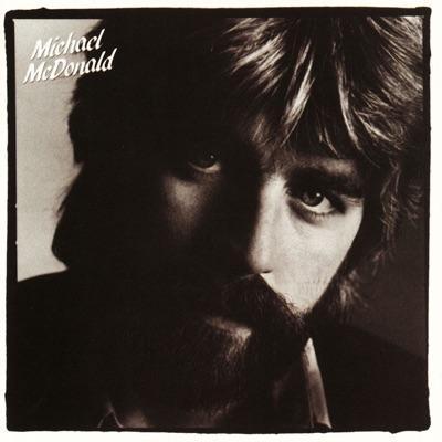  - Michael McDonald